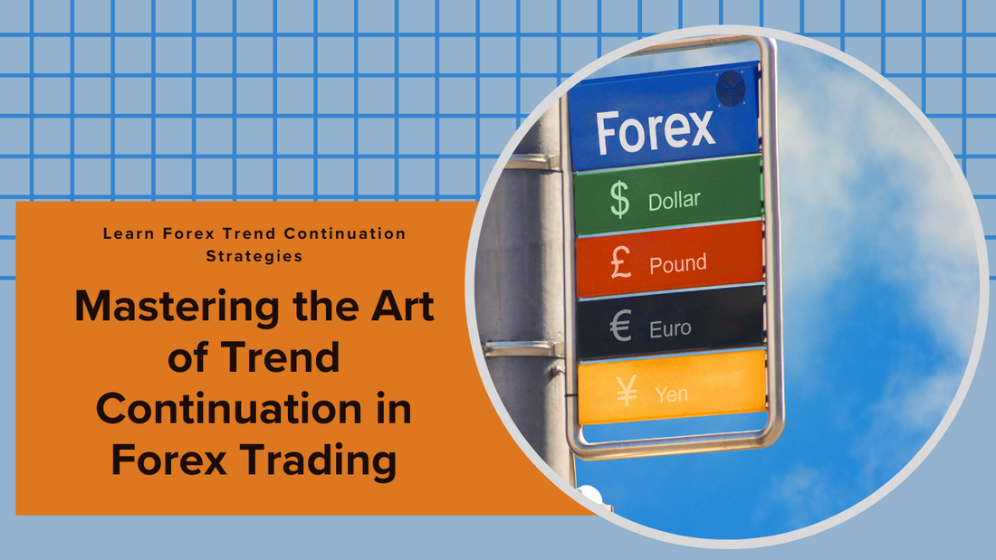 Best Technical Setups for Forex Trend Continuation