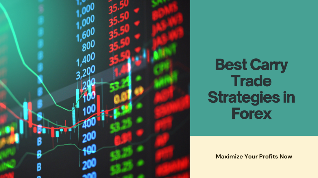 Best Carry Trade Strategies in Forex