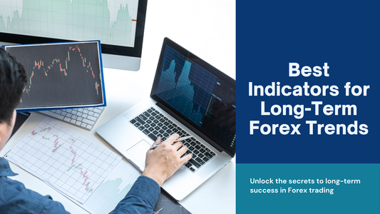 Best Technical Indicators for Predicting Long-Term Forex Trends
