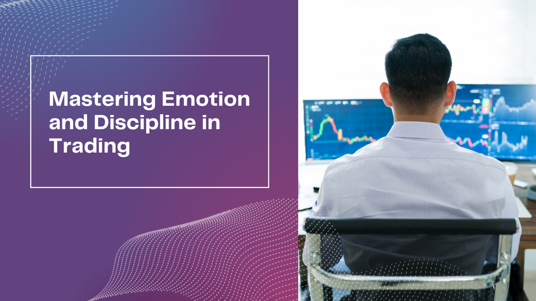 10 Strategies to Master Emotion & Discipline in Trading