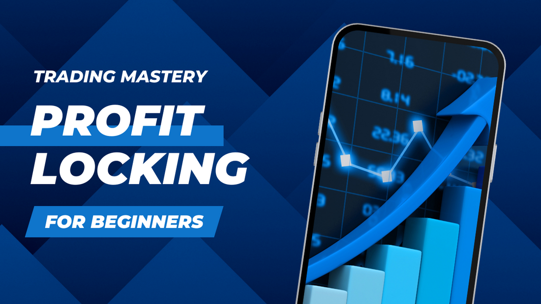 A Practical Guide to Profit Locking for Traders