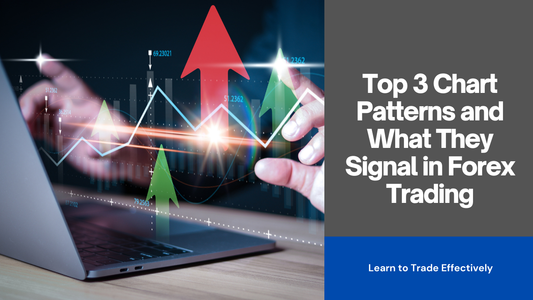 Top 3 Chart Patterns and What They Signal in Forex Trading
