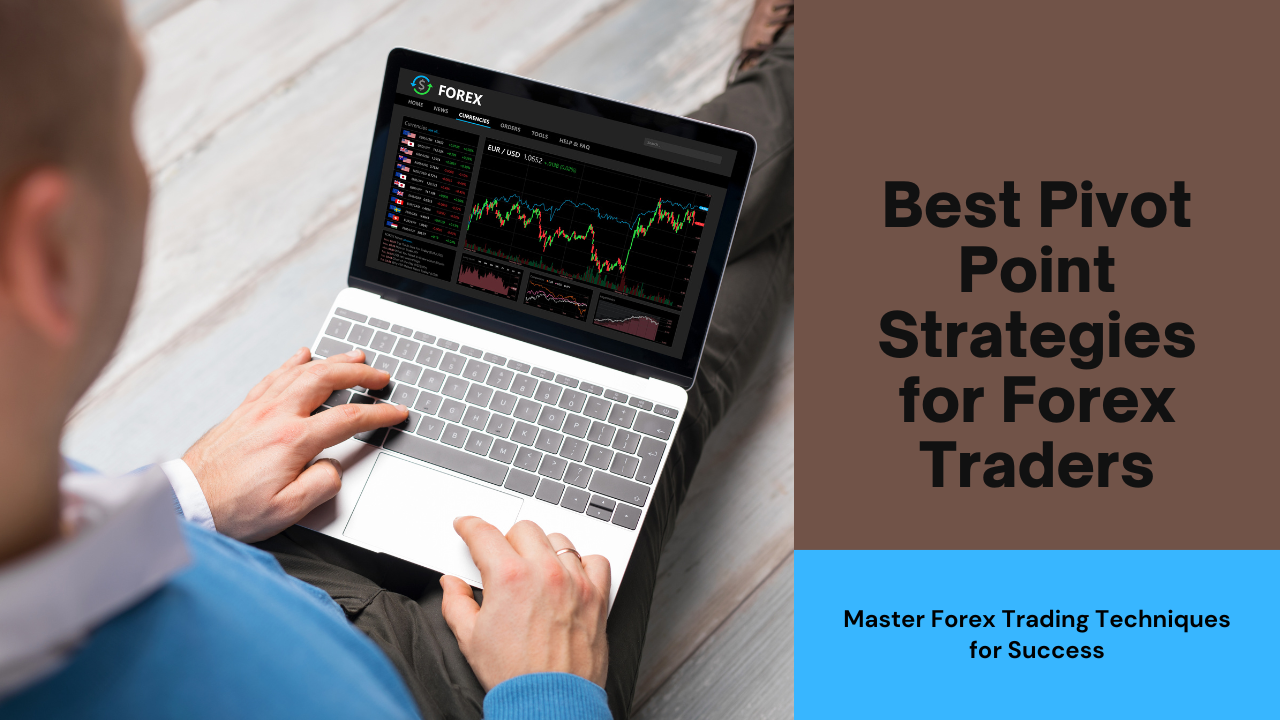 Best Pivot Point Strategies for Forex Traders – TakePropips