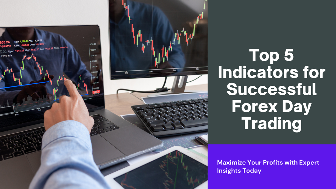 Best Indicators for Day Trading in the Forex Market