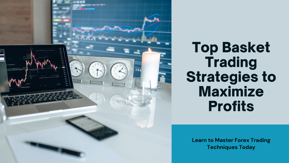Best Basket Trading Strategies in Forex