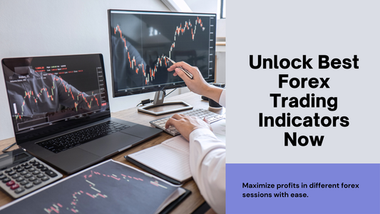 Best Technical Indicators for Trading in Different Forex Sessions