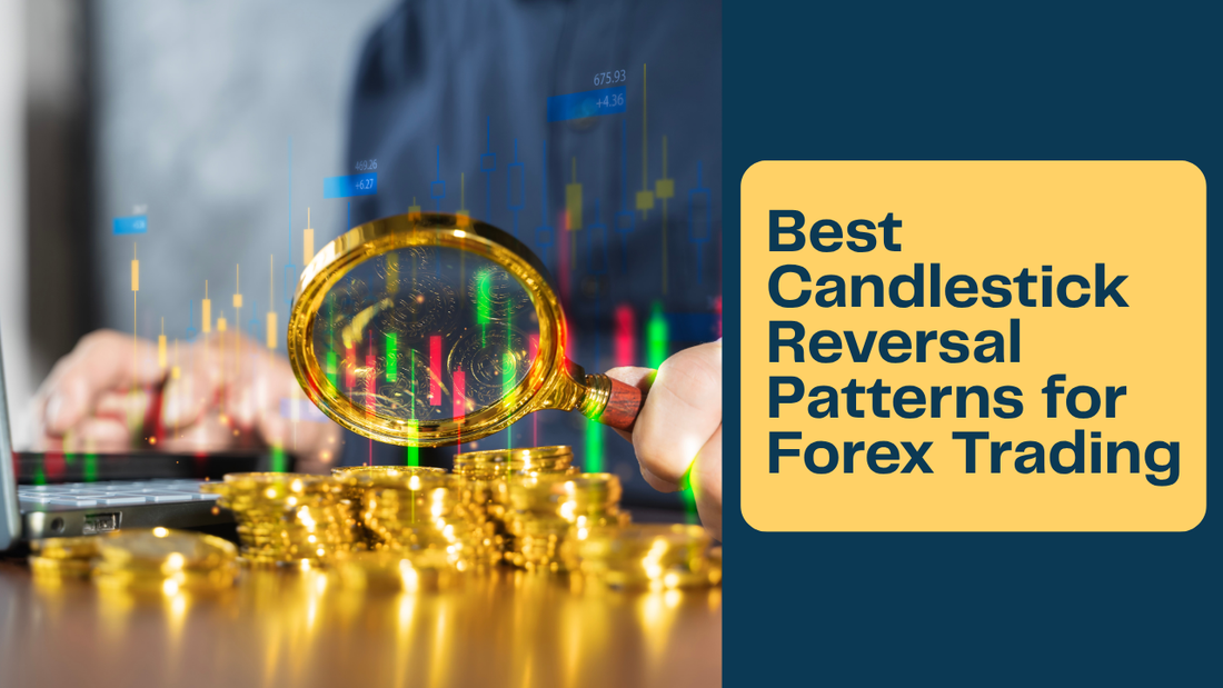 Best Candlestick Reversal Patterns for Forex Trading