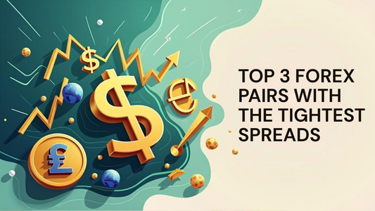 Top 3 Forex Pairs with the Tightest Spreads